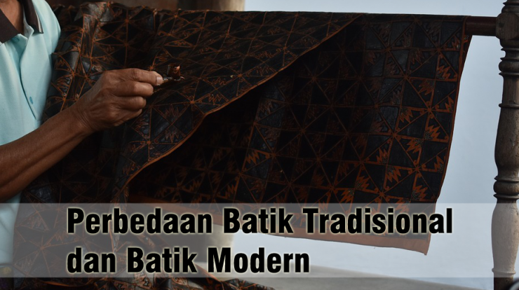 Perbedaan Batik Tradisional dan Batik Modern
