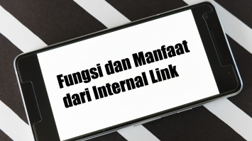 Fungsi dan Manfaat dari Internal Link