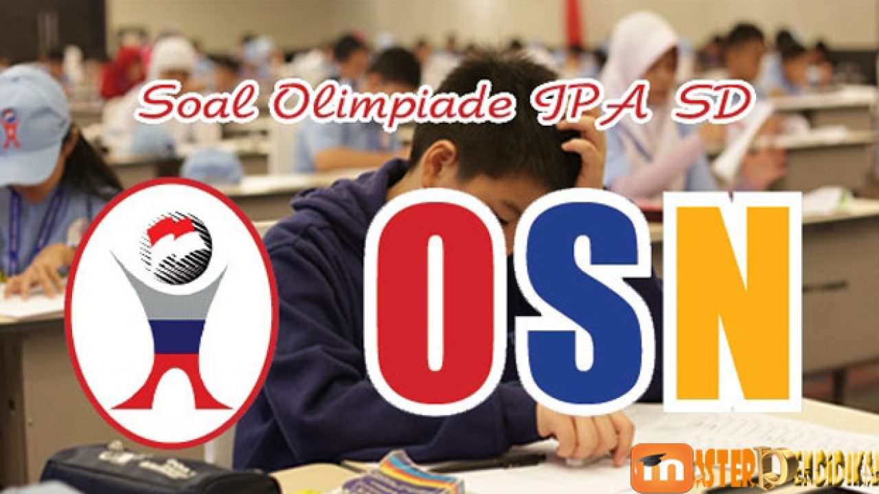 Soal Olimpiade Ipa Sd Terbaru Masterpendidikan Com