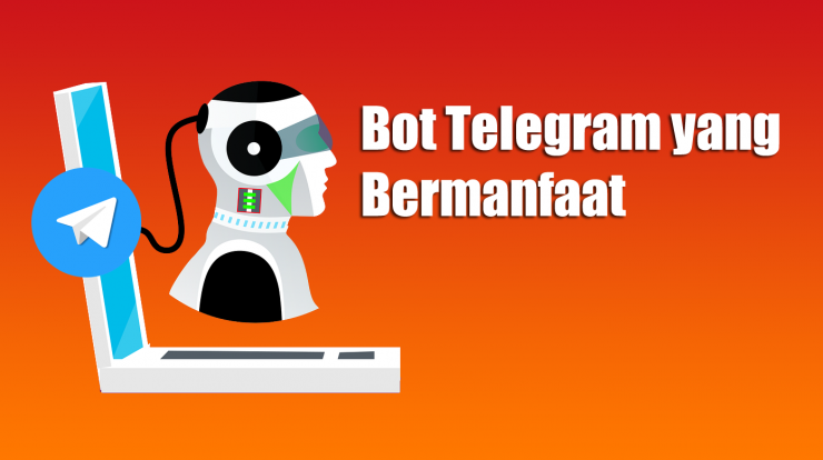Bot Telegram yang Bermanfaat