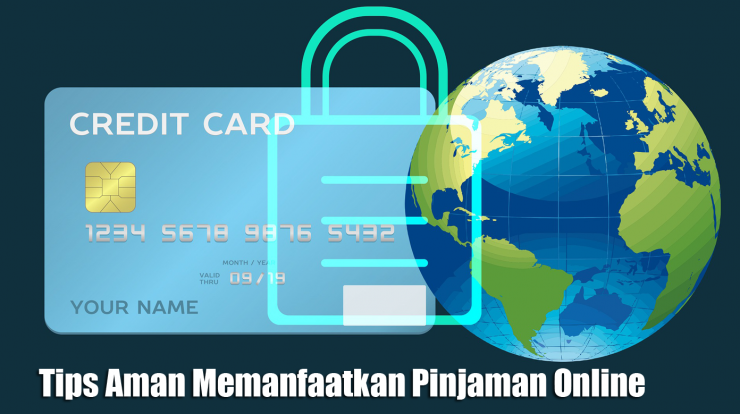Tips Aman Memanfaatkan Pinjaman Online