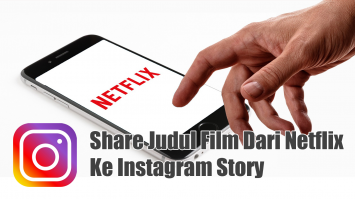 Share Judul Film Dari Netflix Ke Instagram Story