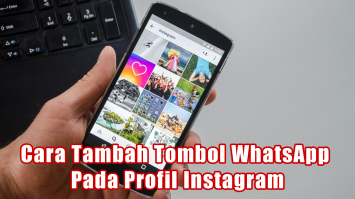 Cara Tambah Tombol WhatsApp Pada Profil Instagram