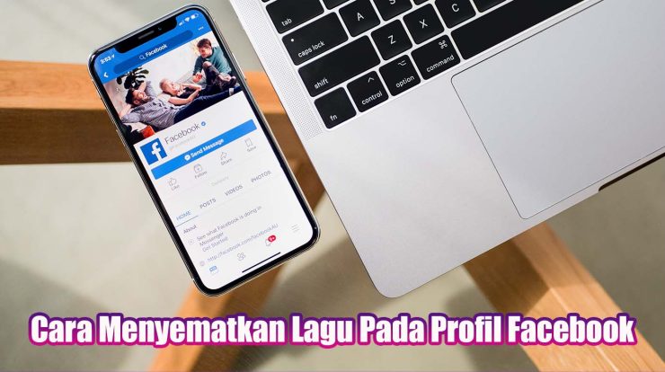 Cara Menyematkan Lagu Pada Profil Facebook