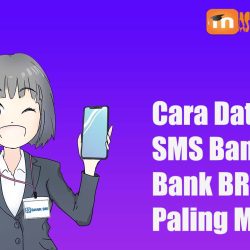 Cara Datar SMS Banking Bank BRI Paling Mudah